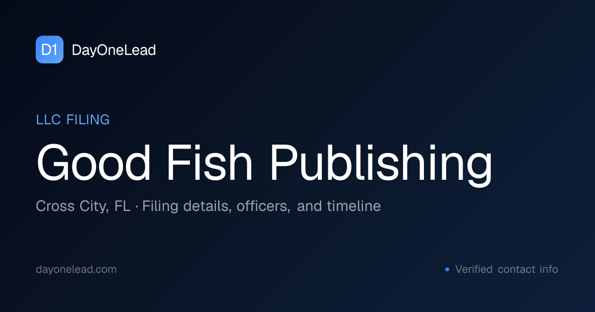 Good Fish Publishing — Cross City, FL LLC Filing | DayOneLead