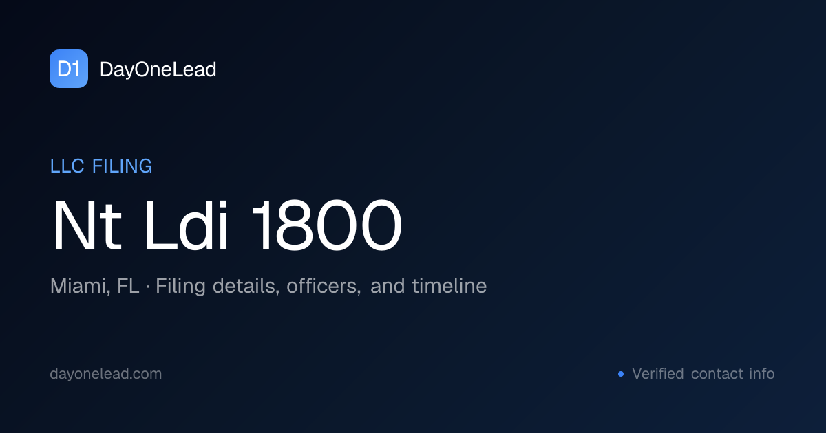 Nt Ldi 1800 — Miami, FL LLC Filing | DayOneLead